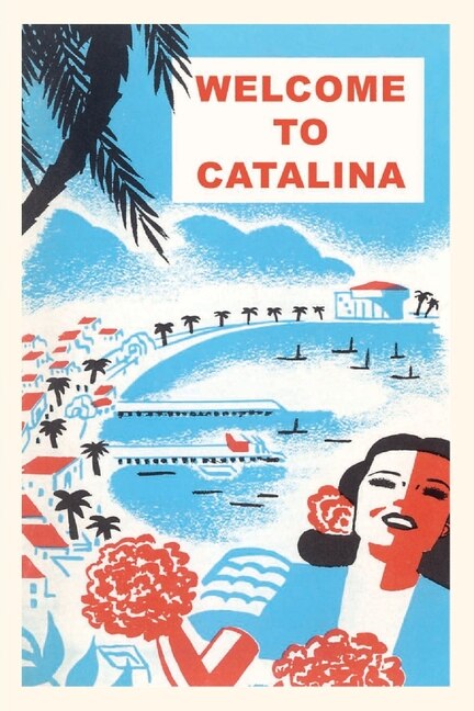 Front cover_The Vintage Journal Graphic Welcome to Catalina