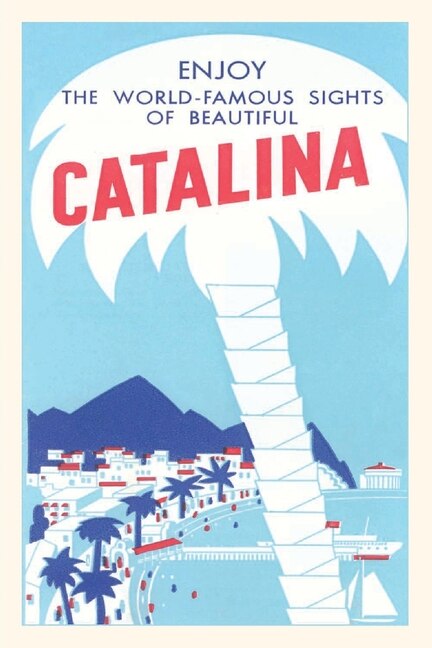 Front cover_The Vintage Journal Catalina Island with Giant Palm Tree