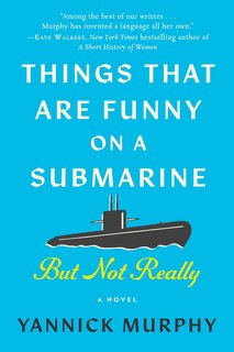 Couverture_Things That Are Funny on a Submarine but Not Really
