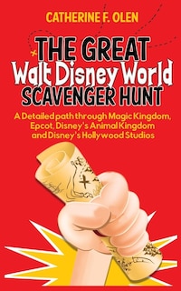 Front cover_The Great Walt Disney World Scavenger Hunt