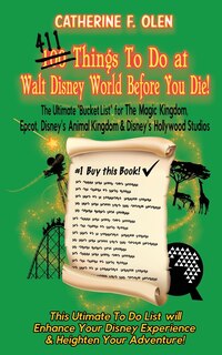 Front cover_One Hundred Things to do at Walt Disney World Before you Die