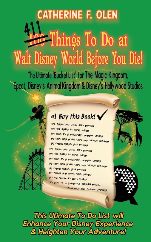 Front cover_One Hundred Things to do at Walt Disney World Before you Die