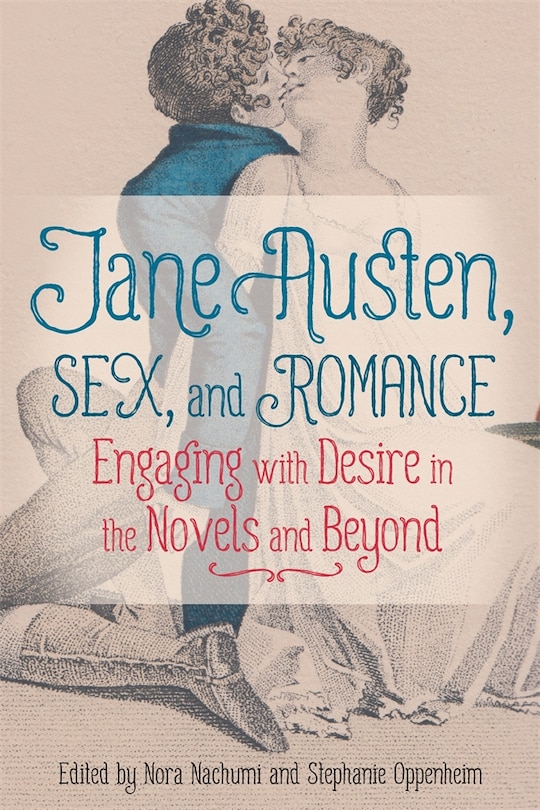 Front cover_Jane Austen, Sex, and Romance