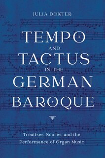 Couverture_Tempo And Tactus In The German Baroque