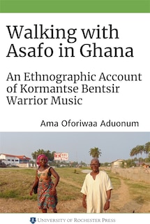 Couverture_Walking with Asafo in Ghana
