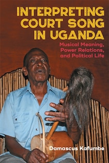 Couverture_Interpreting Court Song in Uganda
