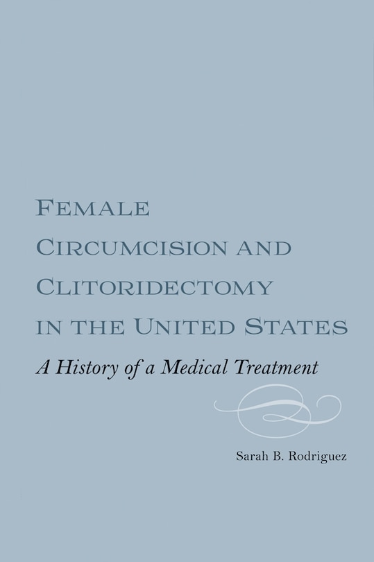 Front cover_Female Circumcision and Clitoridectomy in the United States