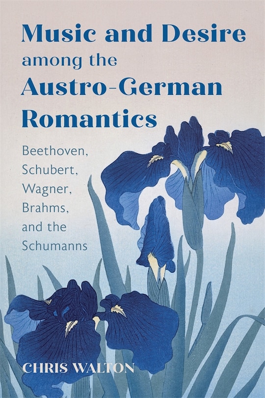Couverture_Music and Desire among the Austro-German Romantics