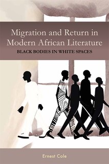 Couverture_Migration and Return in Modern African Literature