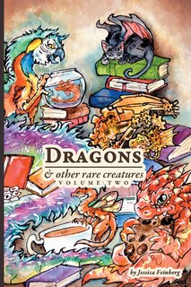 Front cover_Dragons & Other Rare Creatures Volume 2