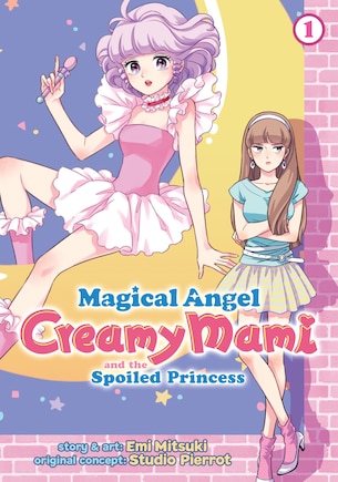 Magical Angel Creamy Mami And The Spoiled Princess Vol. 1