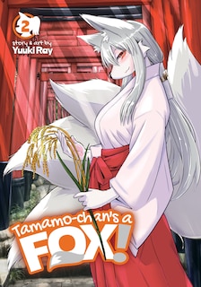 Couverture_Tamamo-chan's A Fox! Vol. 2