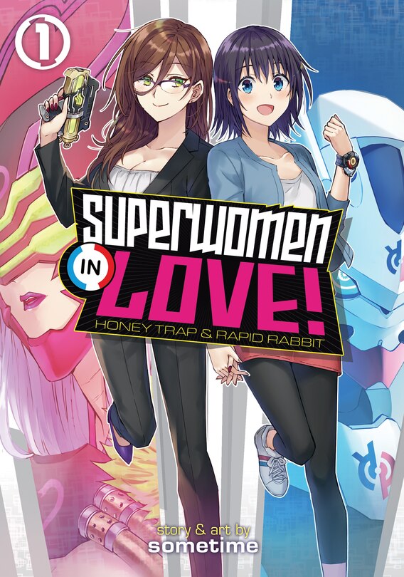 Front cover_Superwomen In Love! Honey Trap And Rapid Rabbit Vol. 1