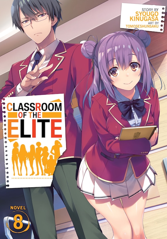 Classroom Of The Elite (light Novel) Vol. 8