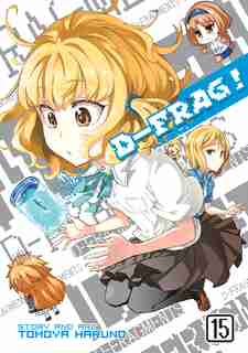 D-frag! Vol. 15 by Tomoya Haruno