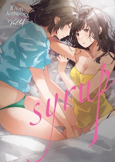 Front cover_Syrup: A Yuri Anthology Vol. 4