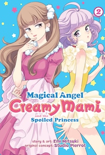 Front cover_Magical Angel Creamy Mami And The Spoiled Princess Vol. 2