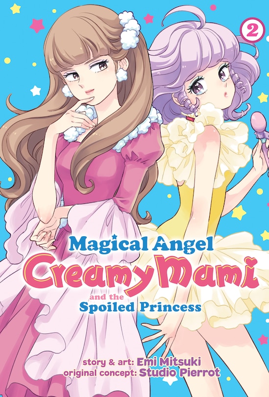 Front cover_Magical Angel Creamy Mami And The Spoiled Princess Vol. 2