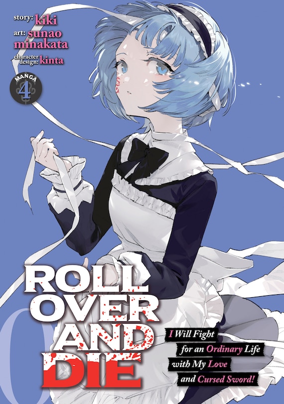 Couverture_ROLL OVER AND DIE: I Will Fight for an Ordinary Life with My Love and Cursed Sword! (Manga) Vol. 4