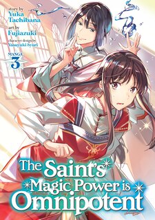 Couverture_The Saint's Magic Power Is Omnipotent (manga) Vol. 3