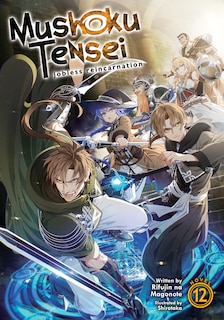 Front cover_Mushoku Tensei: Jobless Reincarnation (light Novel) Vol. 12