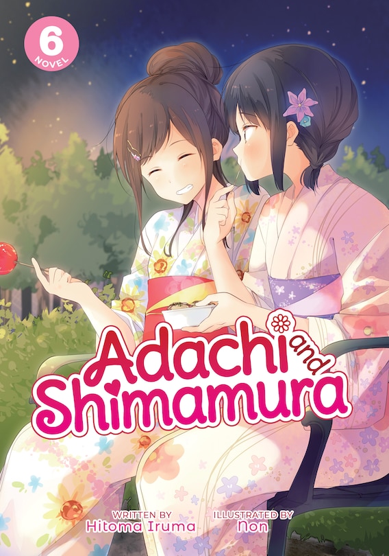 Front cover_Adachi And Shimamura (light Novel) Vol. 6