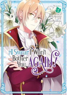 Front cover_I Swear I Won't Bother You Again! (manga) Vol. 2