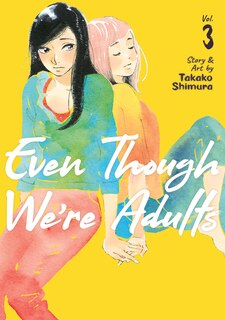 Front cover_Even Though We're Adults Vol. 3