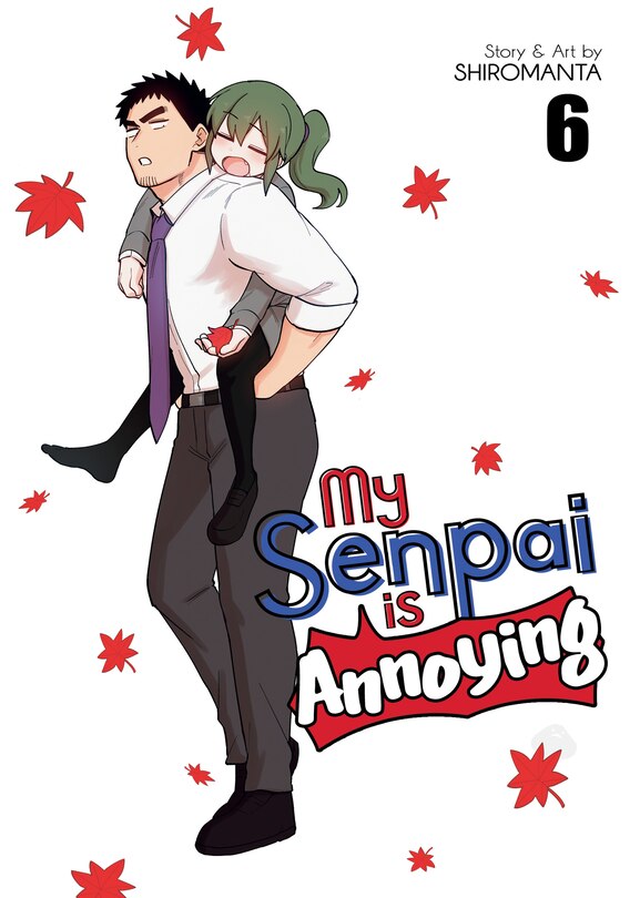 Couverture_My Senpai Is Annoying Vol. 6