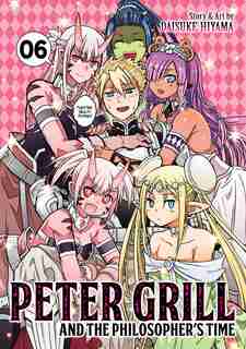 Peter Grill And The Philosopher's Time Vol. 6 by Daisuke Hiyama