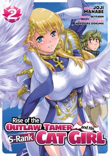 Front cover_Rise of the Outlaw Tamer and His S-Rank Cat Girl (Manga) Vol. 2