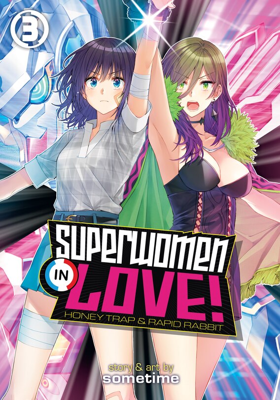 Front cover_Superwomen In Love! Honey Trap And Rapid Rabbit Vol. 3