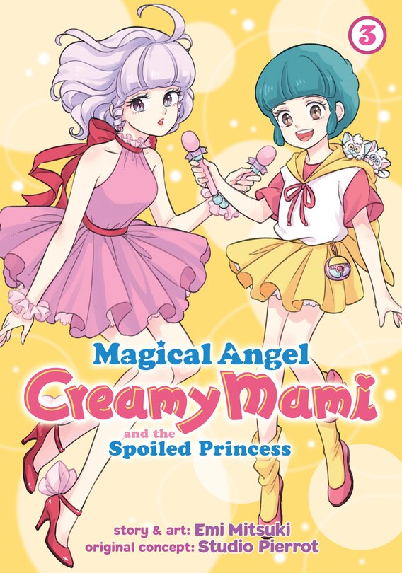 Couverture_Magical Angel Creamy Mami And The Spoiled Princess Vol. 3
