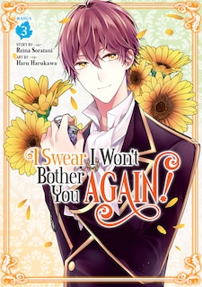 Front cover_I Swear I Won't Bother You Again! (manga) Vol. 3