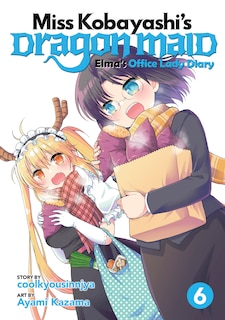 Front cover_Miss Kobayashi's Dragon Maid: Elma's Office Lady Diary Vol. 6