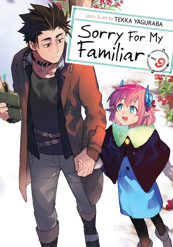 Front cover_Sorry For My Familiar Vol. 9