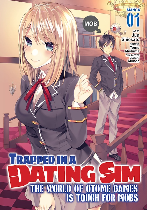 Front cover_Trapped In A Dating Sim: The World Of Otome Games Is Tough For Mobs (manga) Vol. 1