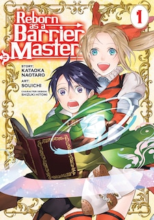 Front cover_Reborn As A Barrier Master (manga) Vol. 1