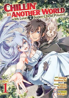 Couverture_Chillin' In Another World With Level 2 Super Cheat Powers (manga) Vol. 1