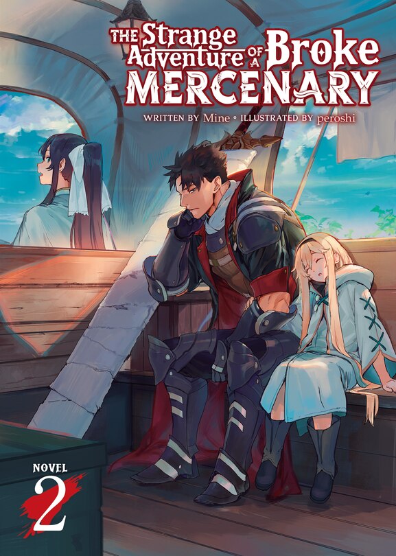 Front cover_The Strange Adventure Of A Broke Mercenary (light Novel) Vol. 2