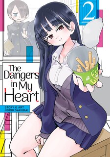 Front cover_The Dangers In My Heart Vol. 2