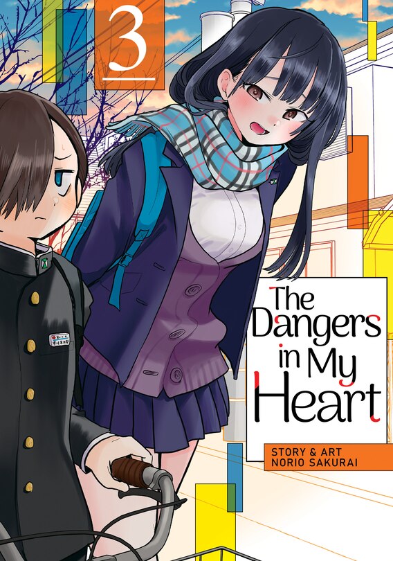 Front cover_The Dangers In My Heart Vol. 3