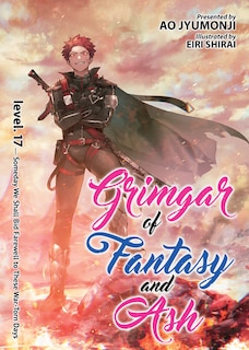 Front cover_Grimgar Of Fantasy And Ash (light Novel) Vol. 17