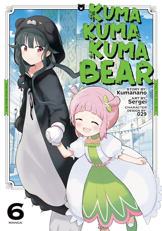 Front cover_Kuma Kuma Kuma Bear (manga) Vol. 6