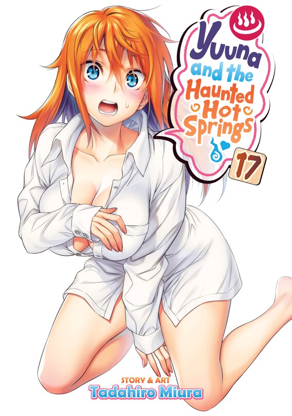 Front cover_Yuuna And The Haunted Hot Springs Vol. 17