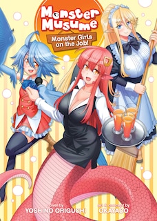 Front cover_Monster Musume The Novel - Monster Girls On The Job! (light Novel)