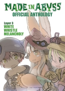 Front cover_Made In Abyss Official Anthology - Layer 3: White Whistle Melancholy