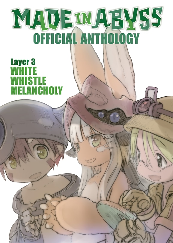 Front cover_Made In Abyss Official Anthology - Layer 3: White Whistle Melancholy