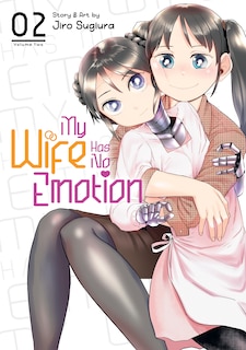 Front cover_My Wife Has No Emotion Vol. 2