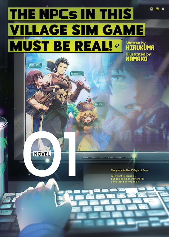 Front cover_The Npcs In This Village Sim Game Must Be Real! (light Novel) Vol. 1